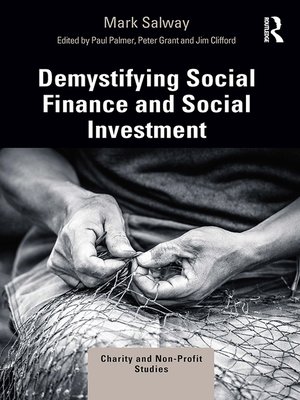 cover image of Demystifying Social Finance and Social Investment